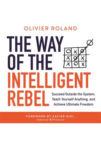 The Way of the Intelligent Rebel