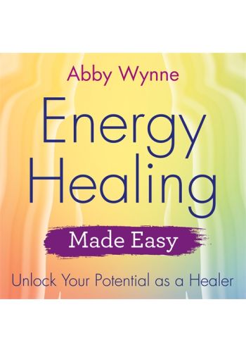 Energy Healing Made Easy