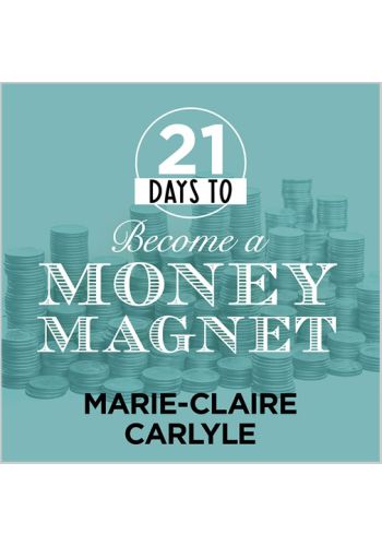 21 Days to Become a Money Magnet Audio Download