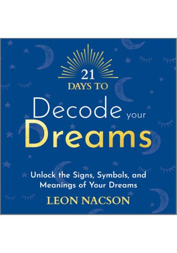 21 Days to Decode Your Dreams