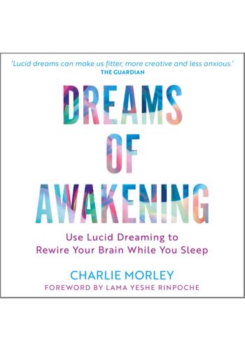 Dreams of Awakening (Revised Edition)