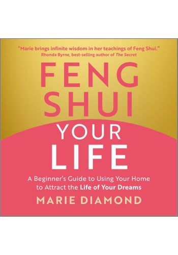 Feng Shui Your Life