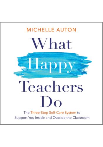 What Happy Teachers Do