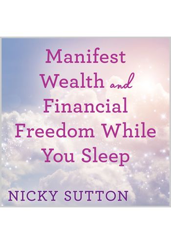 Manifest Wealth & Financial Freedom While You Sleep