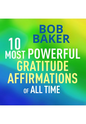 10 Most Powerful Gratitude Affirmations of All Time