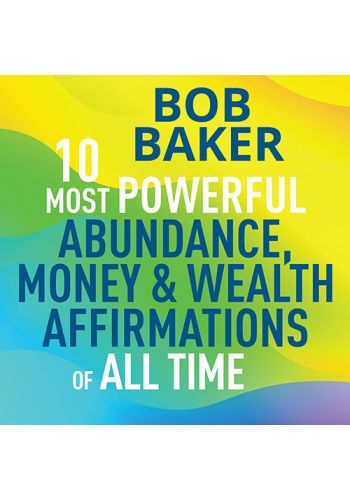 10 Most Powerful Abundance, Money & Wealth Affirmations of All Time