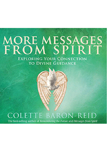 More Messages From Spirit