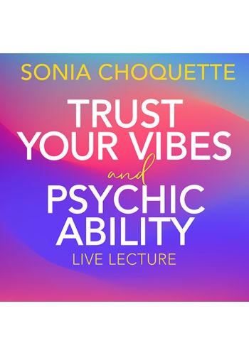 Trust Your Vibes and Psychic Ability Live Lecture