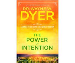 The Power of Intention