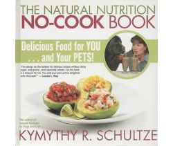 The Natural Nutrition No-Cook Book