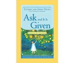 Ask and It Is Given