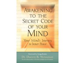 Awakening to the Secret Code of Your Mind