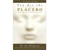 You Are the Placebo