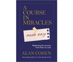 A Course in Miracles Made Easy