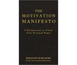The Motivation Manifesto