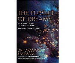 The Pursuit of Dreams