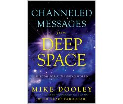 Channeled Messages from Deep Space