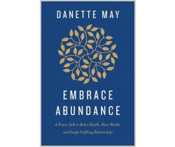 Embrace Abundance