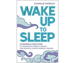 Wake Up to Sleep