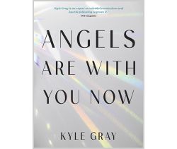 Angels Are with You Now