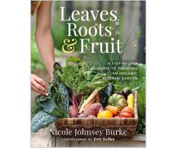 Leaves, Roots & Fruit