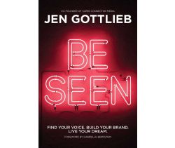 BE SEEN