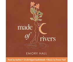 Made of Rivers