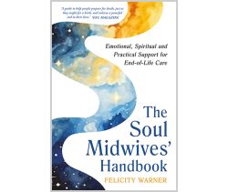 The Soul Midwives' Handbook