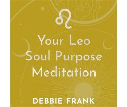 Your Leo Soul Purpose Meditation