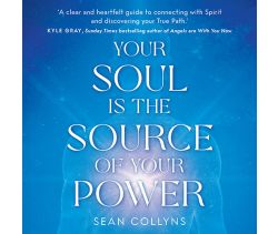 Your Soul is the Source of Your Power