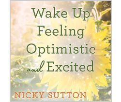Wake Up Feeling Optimistic and Excited: Sleep Meditation