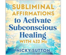 Subliminal Affirmations to Activate Subconscious Healing with 432 Hz