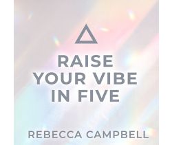 Raise Your Vibe in Five