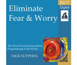 RX 17 Series: Eliminate Fear and Worry