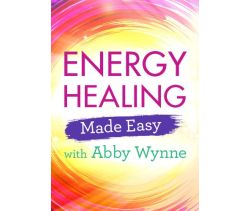 Energy Healing Made Easy