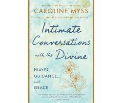 Intimate Conversations with the Divine