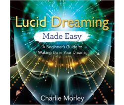 Lucid Dreaming Made Easy