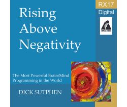 RX 17 Series: Rising Above Negativity