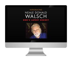 Introducing Neale Donald Walsch – God’s Latest Scribe?