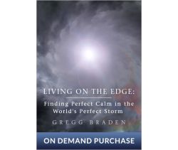 Living On the Edge: Finding Perfect Calm in the World's Perfect Storm