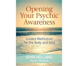 Opening Your Psychic Awareness