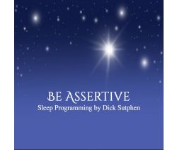 Be Assertive Sleep Programming