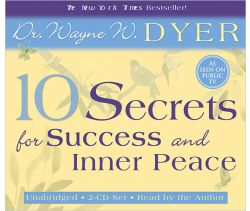 10 Secrets for Success and Inner Peace