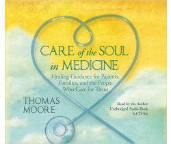 Care of the Soul In Medicine