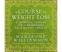 A Course in Weight Loss