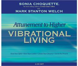 Attunement to Higher Vibrational Living