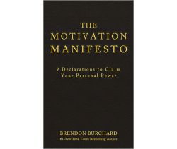 The Motivation Manifesto