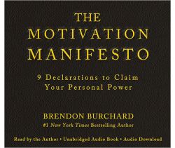 The Motivation Manifesto