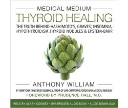 Medical Medium Thyroid Healing