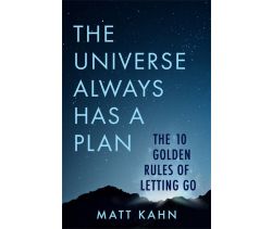 The Universe Always Has a Plan